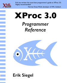 Click to see a larger image Cover of XProc 3.0