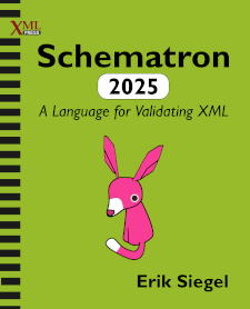 Cover of Schematron 2025: A Language for Validating XML